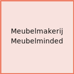 Meubelmakerij Meubelminded